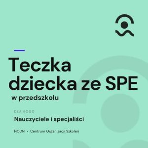 Teczka dziecka ze SPE w przedszkolu