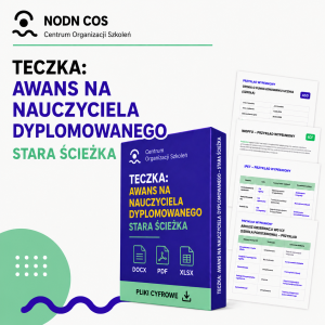Kompleksowe „Teczki”( materiały edukacyjne) dla Nauczycieli i specjalistów– Gotowe rozwiązania i pełna dokumentacja 18 Teczka Awansu na Nauczyciela Dyplomowanego
