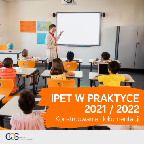 IPET w praktyce 2021-2022 – Konstruowanie dokumentacji