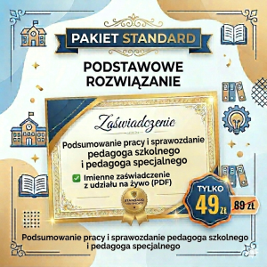 Podsumowanie pracy i sprawozdanie pedagoga szkolnego i pedagoga specjalnego