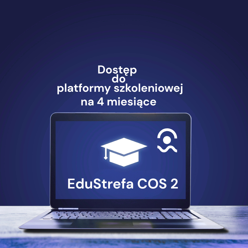 COS EduStrefa 2 - dostęp do platformy szkoleniowej 1 COS EduStrefa 2 - dostęp do platformy szkoleniowej