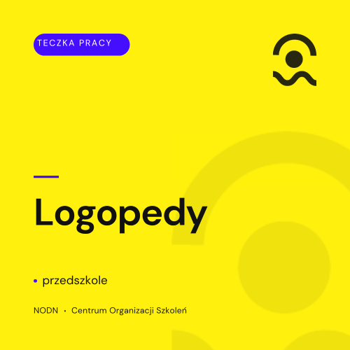 Kompleksowe „Teczki”( materiały edukacyjne) dla Nauczycieli i specjalistów– Gotowe rozwiązania i pełna dokumentacja 10 Teczka logopedy w przedszkolu