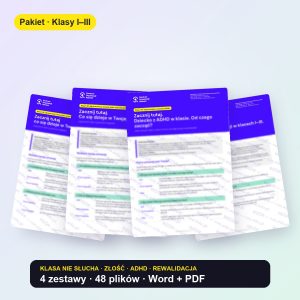 Pakiet Klasy I–III: klasa, która nie słucha, złość, ADHD i rewalidacja