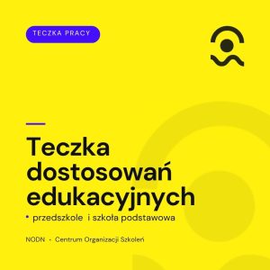 Teczka dostosowań edukacyjnych